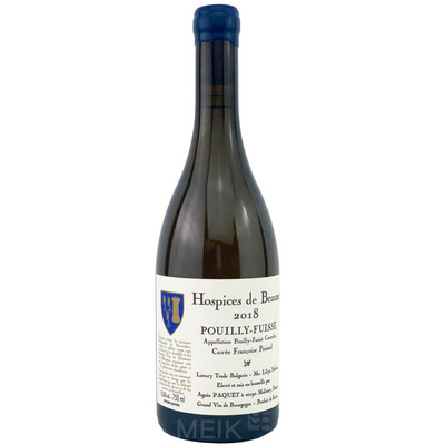 Pouilly Fiusse 2018 Hospices de Beaune Cuvee Françoise Poisard 2018